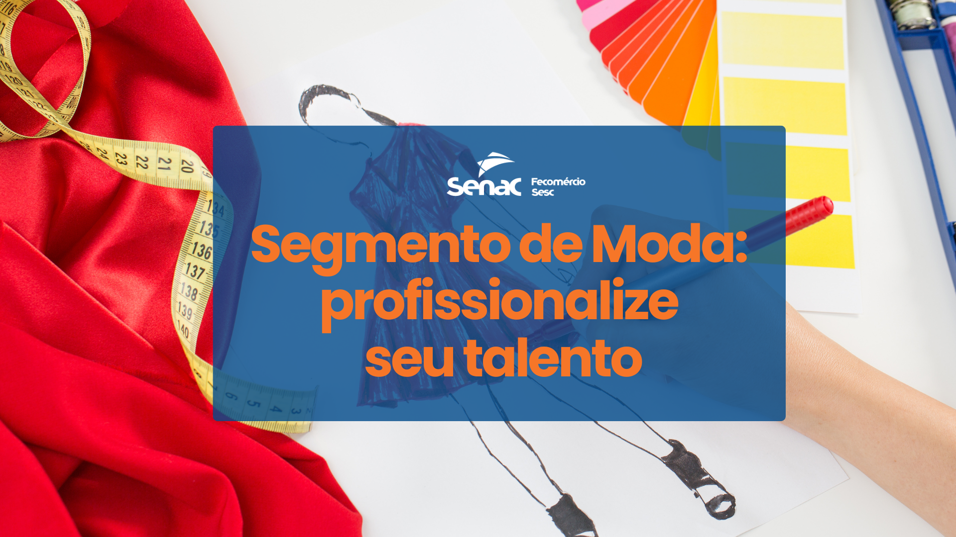Segmento de Moda em 2026: tendências, mercado e qualificação profissional